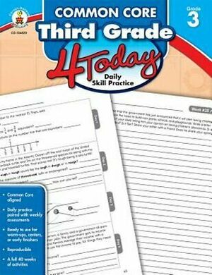 Common Core Third Grade 4 Today: Daily Skill Practice by Carson-Dellosa