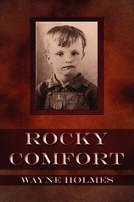 Rocky Comfort by Wayne Holmes