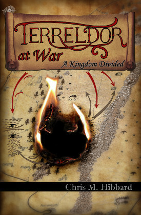 Terreldor at War: A Kingdom Divided by Chris M. Hibbard