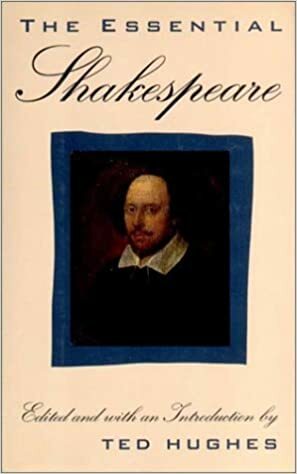 The Essential Shakespeare by William Shakespeare