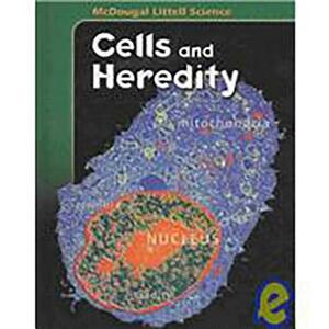 Student Edition: Cells & Heredity 2007 by ML