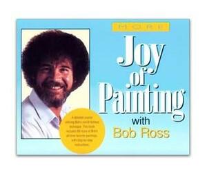 The Joy of Painting with Bob Ross by Bob Ross