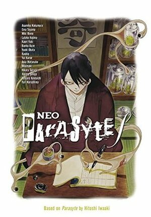 Neo Parasyte f by Yuki Obata, Kaori Yuki, Asumiko Nakamura, Banko Kuze, Asia Watanabe, Lalako Kojima, Kashio, Yui Kuroe, Yuri Narushima, Hajime Shinjo, Miki Rinno, Mikimiki, Renjuro Kindaichi, Ema Tōyama, Hikaru Suruga