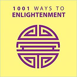 1001 Ways to Enlightenment by Anne Moreland