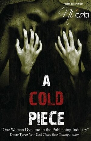 A Cold Piece by Ni'cola Mitchell