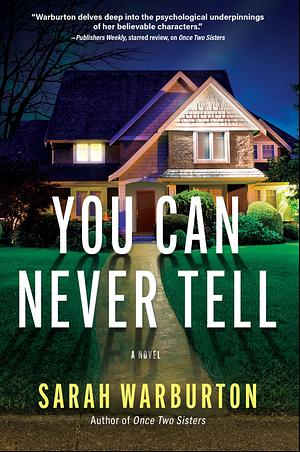 You Can Never Tell by Sarah Warburton