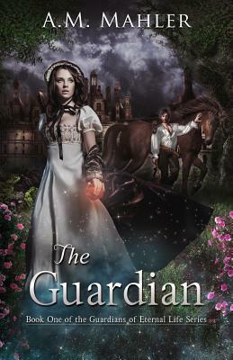 The Guardian by A.M. Mahler