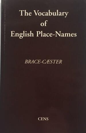 The Vocabulary of English Place-names, Volume 2 by Tania Styles, Carole Hough, David Parsons