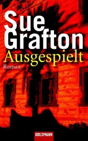 Ausgespielt - R wie Rache by Sue Grafton