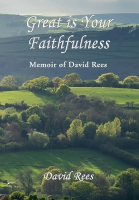 Great is Your Faithfulness by David Rees