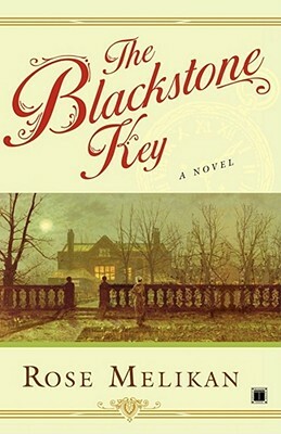 The Blackstone Key by Rose Melikan