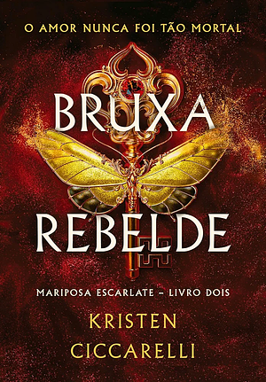 Bruxa Rebelde  by Kristen Ciccarelli