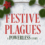 Festive Plagues: A Powerless Story by Lauren Roberts