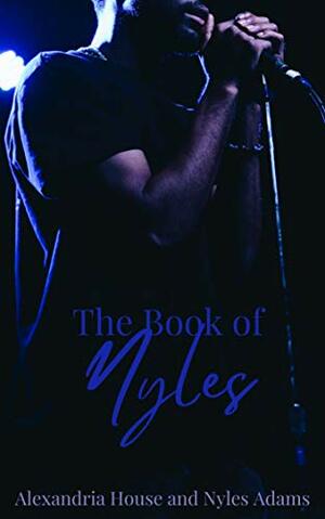 The Book of Nyles by Alexandria House, Nyles Adams