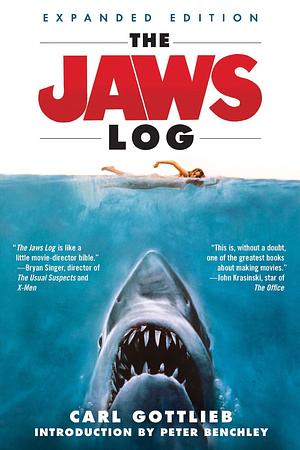 The Jaws Log: Expanded Edition by Carl Gottlieb