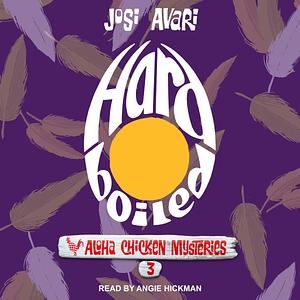 Hard Boiled by Josi Avari