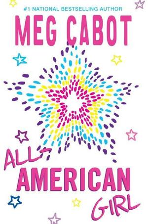 All-American Girl by Meg Cabot