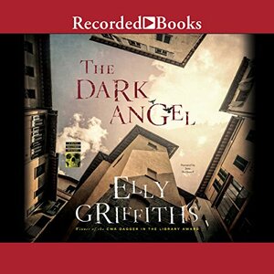 The Dark Angel by Elly Griffiths