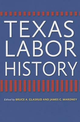 Texas Labor History by 