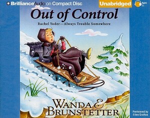 Out of Control by Wanda E. Brunstetter