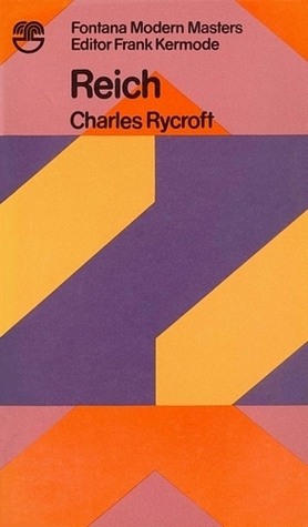 Reich by Charles Rycroft