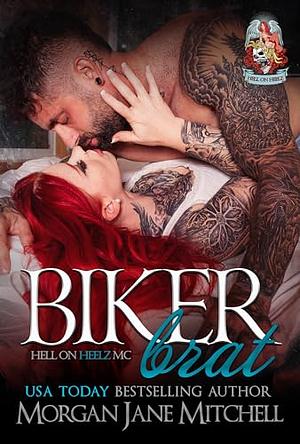 Biker Brat by Morgan Jane Mitchell, Morgan Jane Mitchell