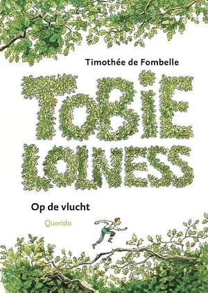 Op de vlucht by Timothée de Fombelle, Eef Gratama