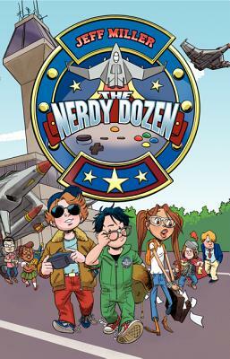 The Nerdy Dozen by Jeff Miller