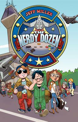 The Nerdy Dozen by Jeff Miller