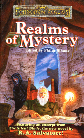 Realms of Mystery by Jeff Grubb, Richard Lee Byers, Elaine Cunningham, Dave Gross, Monte Cook, Ed Greenwood, Keith Francis Strohm, Mary H. Herbert, J. Robert King, Thomas M. Reid, Stan Brown, Peter Archer, Philip Athans, James Lowder, Brian M. Thomsen