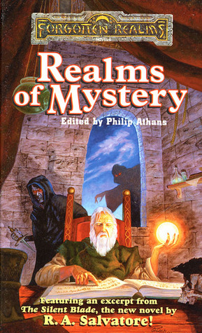 Realms of Mystery by Jeff Grubb, Richard Lee Byers, Elaine Cunningham, Dave Gross, Monte Cook, Ed Greenwood, Keith Francis Strohm, Mary H. Herbert, J. Robert King, Thomas M. Reid, Steven "Stan!" Brown, Peter Archer, Philip Athans, James Lowder, Brian M. Thomsen