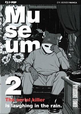Museum, Vol. 2: The serial killer is laughing in the rain by Ryosuke Tomoe