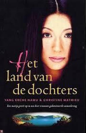 Het land van de dochters by Yang Erche Namu, Christine Mathieu