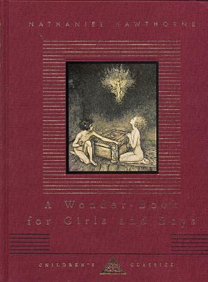 A Wonder-Book For Boys And Girls by Nathaniel Hawthorne