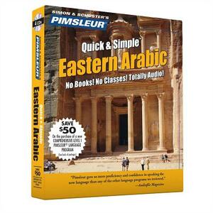 Pimsleur Arabic (Eastern) Quick & Simple Course - Level 1 Lessons 1-8 CD: Learn to Speak and Understand Eastern Arabic with Pimsleur Language Programs by Pimsleur