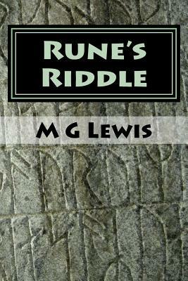 Rune's Riddle by M. G. Lewis