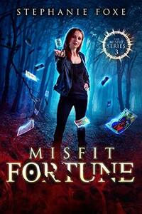 Misfit Fortune by Stephanie Foxe