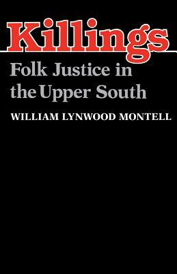 Killings-Pa by William Lynwood Montell