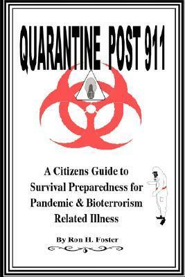 Quarantine Post 911 by Ron Foster