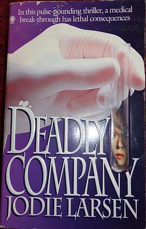 Deadly Company by Jodie Larsen