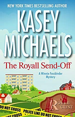The Royall Send-Off (A Winnie Fassbinder Mystery) by Kasey Michaels
