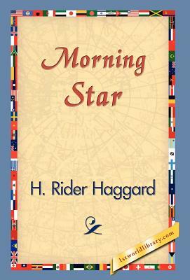 Morning Star by H. Rider Haggard