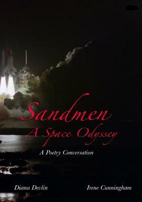 Sandmen: A Space Odyssey by Diana Devlin, Irene Cunningham