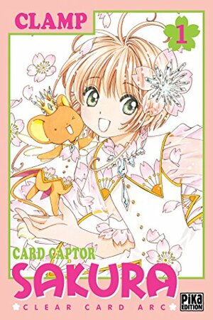 Cardcaptor Sakura: Clear Card Arc, tome 1 by CLAMP