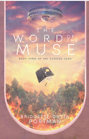 The Word of the Muse by Bridgette Dutta Portman