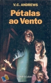 Pétalas ao Vento by V.C. Andrews