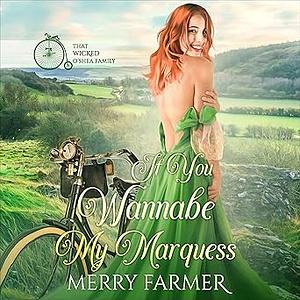 If You Wannabe My Marquess by Merry Farmer