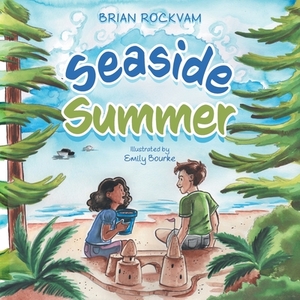 Seaside Summer by Brian Rockvam