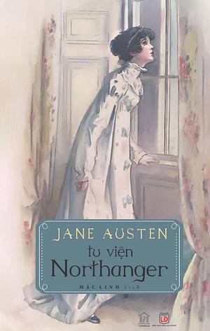 Tu Viện Northanger by Jane Austen