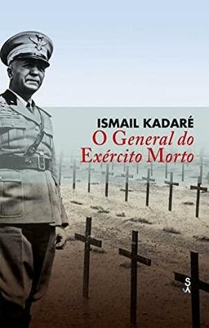 O General do Exército Morto by Artur Lopes Cardoso, Ismail Kadare